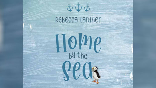 Home by the Sea new collection by Rebecca Lardner